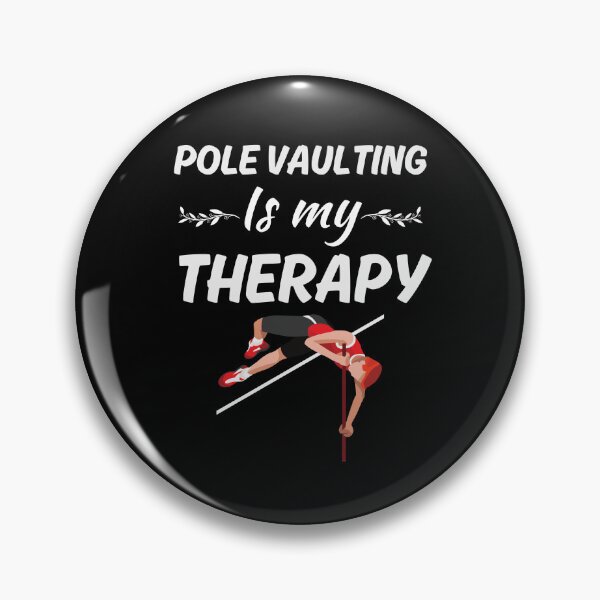 Item preview, Pole vaulting is my therapy, pole vault sport jumping saying designed and sold by NBSStore.