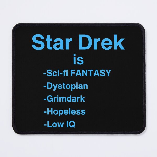 Item preview, Star Drek is... - Simple Scifi Blue Text designed and sold by TheKnightWriter.