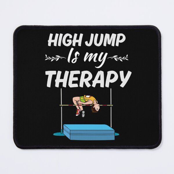 Item preview, High jump is my therapy, high jumper sport fan saying designed and sold by NBSStore.