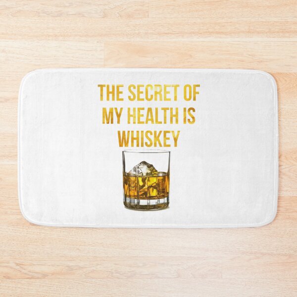 Item preview, The secret of my health is Whiskey  designed and sold by Megaera8.