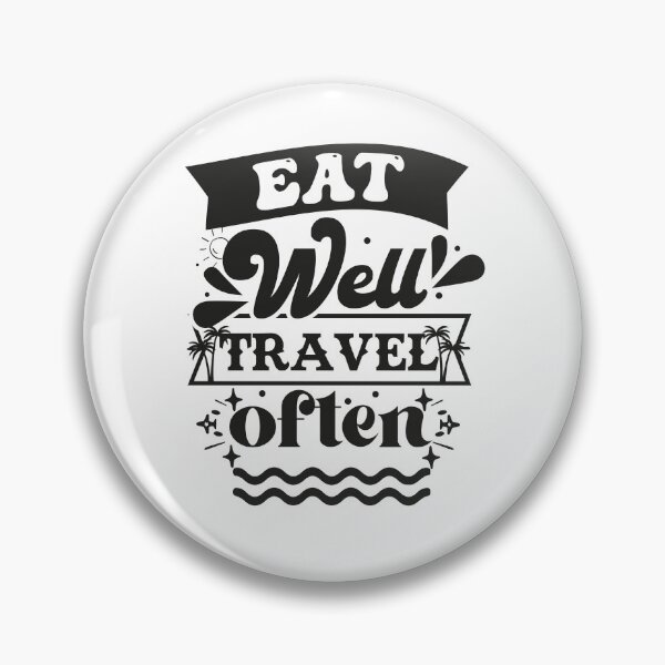 Item preview, eat well travel often, Passionate about travel and trip designed and sold by Ouzgane.