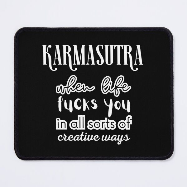 Item preview, Karmasutra - when life fucks you in all sorts of creative ways designed and sold by UnCoverDesign.
