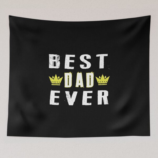 Item preview, Best Dad Ever designed and sold by SmartStyle.