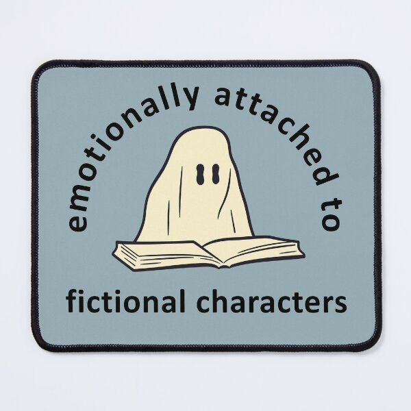 Item preview, Emotionally attached to fictional characters designed and sold by ArtemMKV.