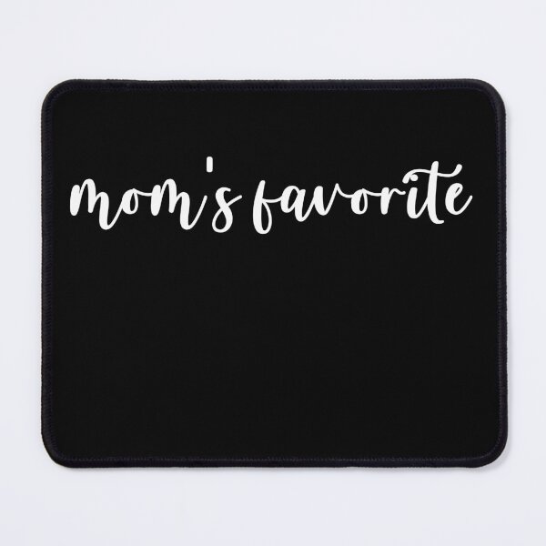 Item preview, Mom's Favorite , Funny Family Apparel designed and sold by storefoxmix.