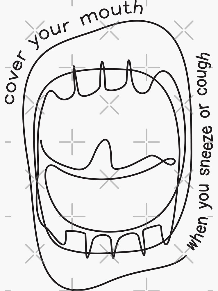 cover your mouth when you sneeze or cough by kislev