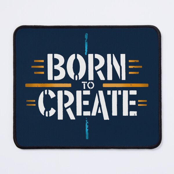 Item preview, Creative Calling: Born To Create designed and sold by 2wear.