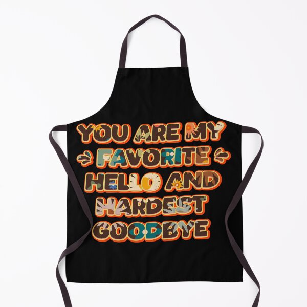 Item preview, You are my favorite Hello and hardest Goodbye designed and sold by Leo-Stride.