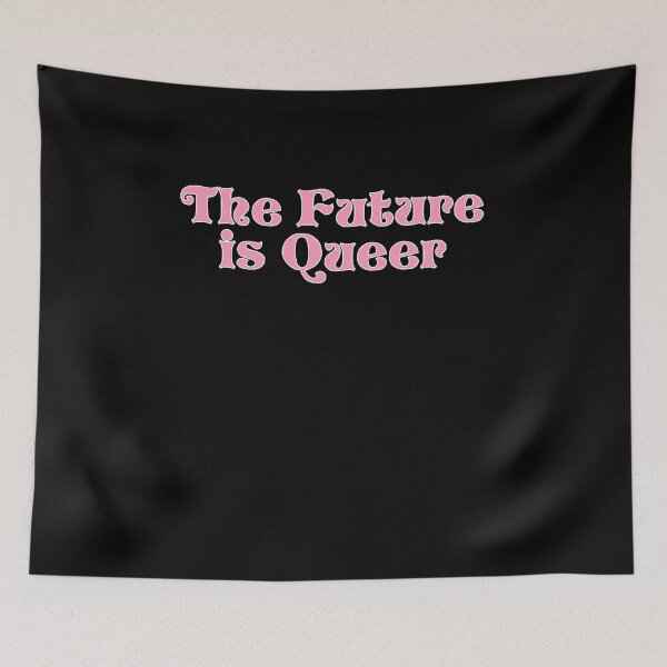 Item preview, The Future Is Queer designed and sold by BritySpear.