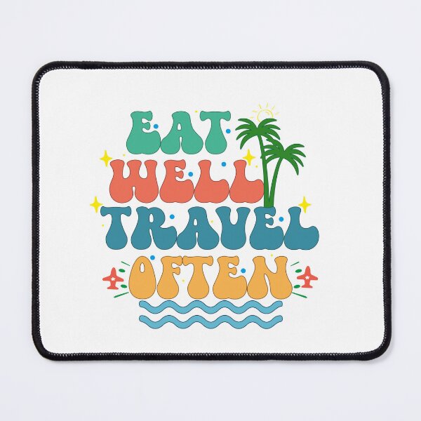 Item preview, eat well travel often, Passionate about travel and trip designed and sold by Ouzgane.