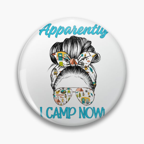 Item preview, Apparently I Camp Now designed and sold by MTurnerShop.
