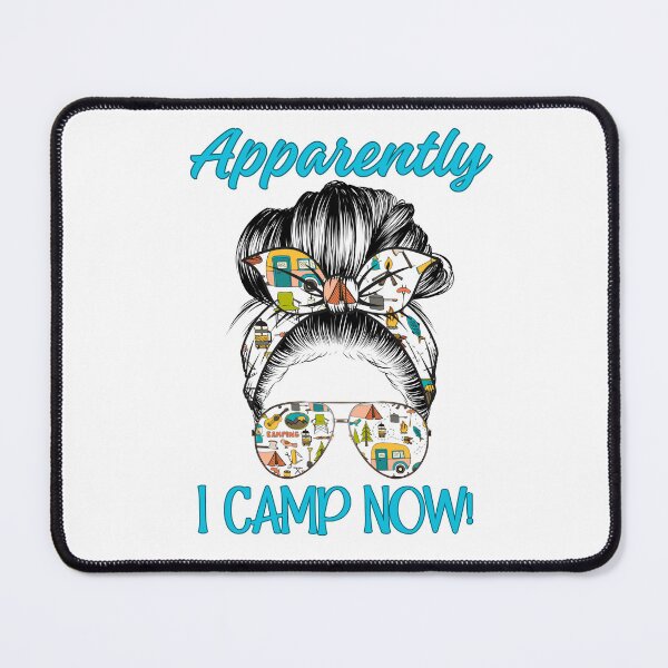 Item preview, Apparently I Camp Now designed and sold by MTurnerShop.