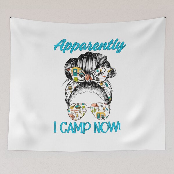 Item preview, Apparently I Camp Now designed and sold by MTurnerShop.