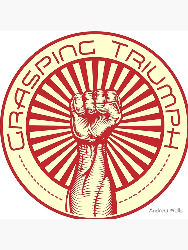 Grasping Triumph Russian Propaganda Raised Fist Art by andrewjwalls