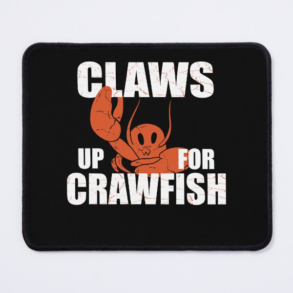 Item preview, Claws Up for Crawfish for Crawfish and lobster Lovers designed and sold by Merchandiser099.