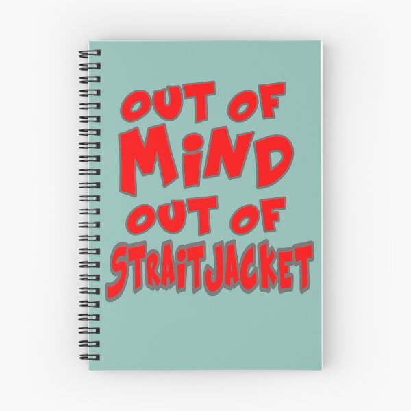 Item preview, Out Of Mind, Out Of Straitjacket designed and sold by Surreallytee.