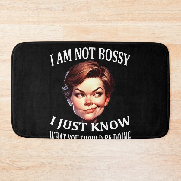 Item preview, Empowered Woman, Confident Leader: I Am Not Bossy, I Just Know What You Should Be Doing - Assertive and Humorous Statement Tee designed and sold by irek07.