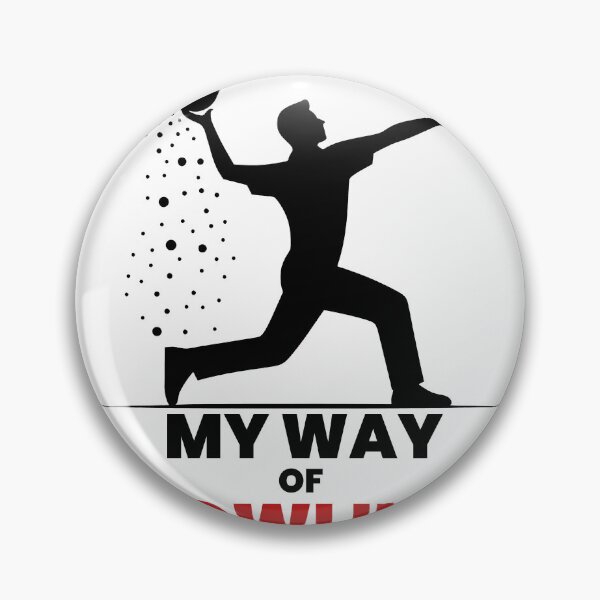 Item preview, Funny Grafic, My way of Bowling  designed and sold by AdamMuranski.
