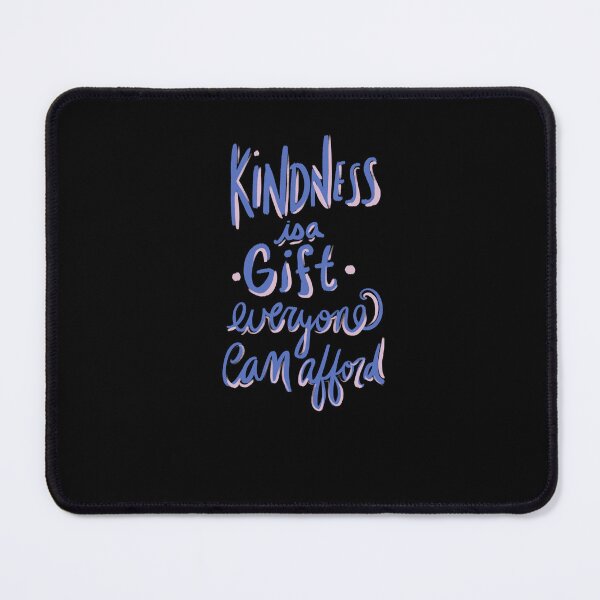 Item preview, Kindness is a gift everyone can afford designed and sold by FrictionMaxxing.