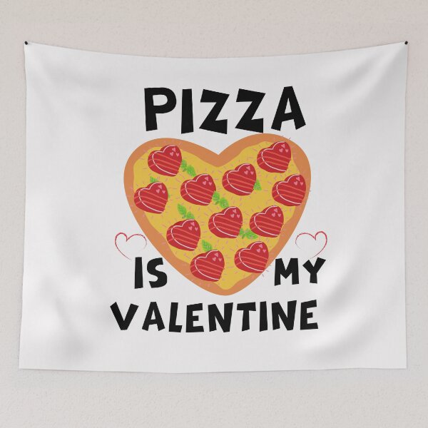 Item preview, Pizza Is My Valentine Funny Valentines Day designed and sold by Jemsruk.