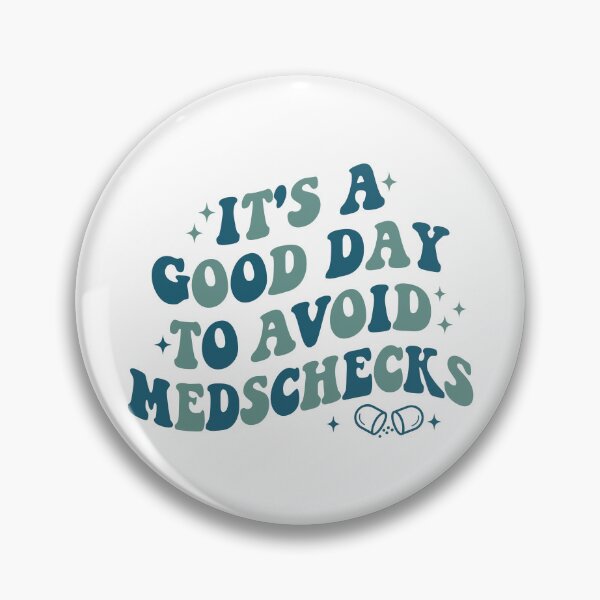 Item preview, Its a Good Day to Avoid Medschecks designed and sold by macd4485.