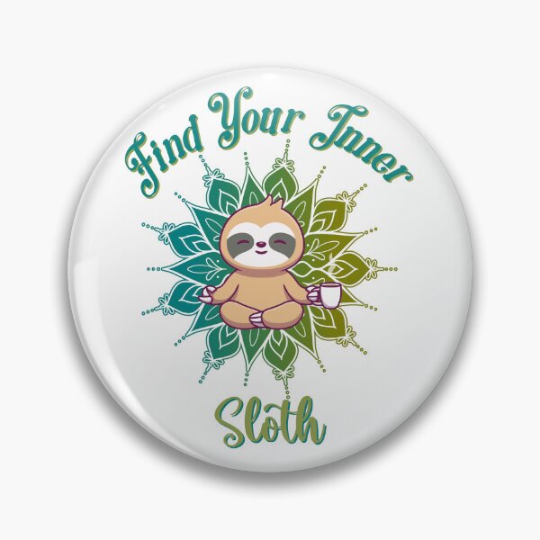 Item preview, Find Your Inner Sloth designed and sold by Fhfarms.