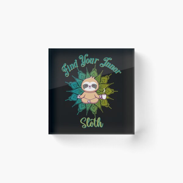 Item preview, Find Your Inner Sloth designed and sold by Fhfarms.