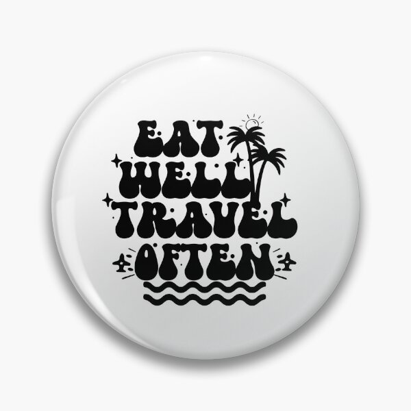 Item preview, eat well travel often, Passionate about travel and trip designed and sold by Ouzgane.