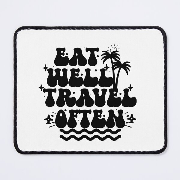 Item preview, eat well travel often, Passionate about travel and trip designed and sold by Ouzgane.