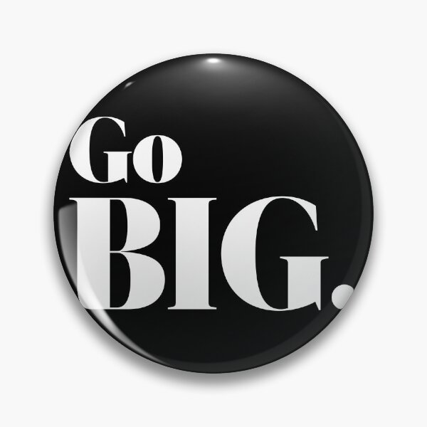 Item preview, Go BIG! designed and sold by JerseyVibe.