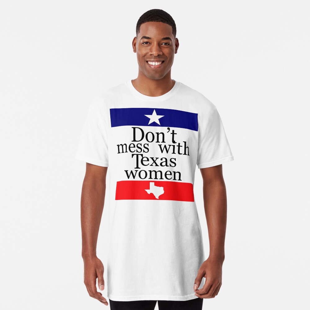 TEXAS Flag T-shirt Don't Mess With Texans Tee Texas 