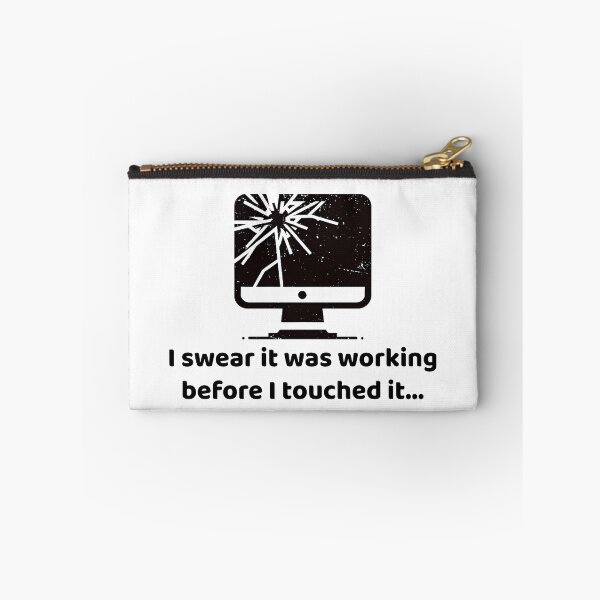 Item preview, Tech Trouble Humor - Working Before I Touched It Computer Design designed and sold by MnDShirts.