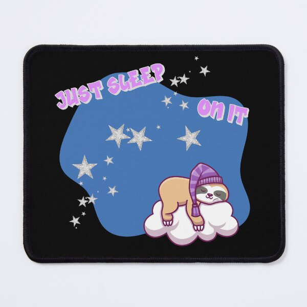 Item preview, Just Sleep On It, Sloth designed and sold by Fhfarms.
