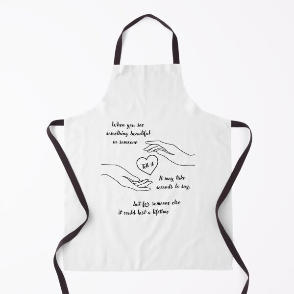 Item preview, When you see something beautiful in someone tell it, it may take seconds to say, but for someone else it could last a lifetime designed and sold by GRINspiration.