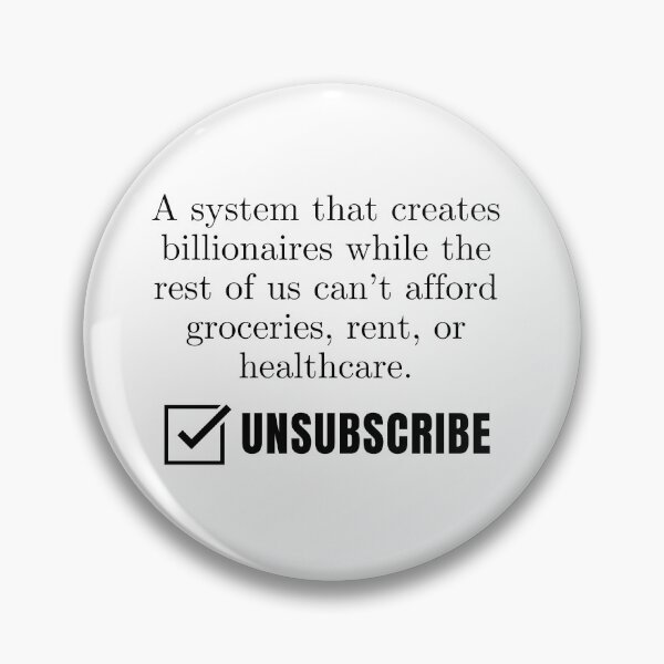 Item preview, Can I UNSUBSCRIBE from the corrupt economy? designed and sold by Your Entire Sense Of Identity.