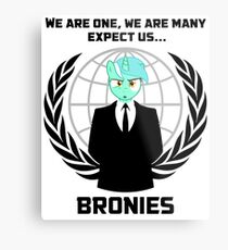 Expect us... Bronies Metal Print