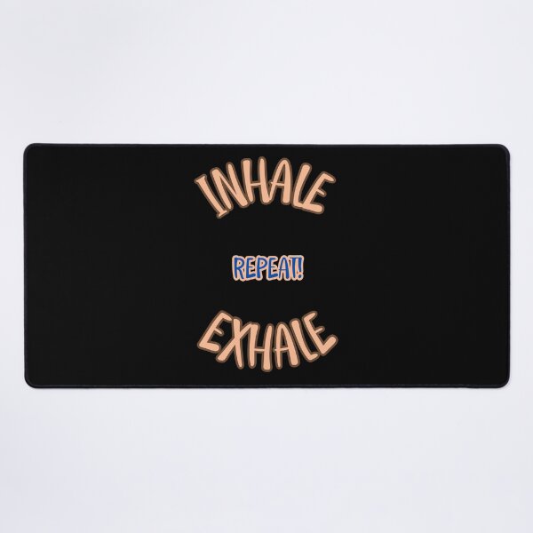 Item preview,  INHALE EXHALE REPEAT colored designed and sold by WojtiWu.