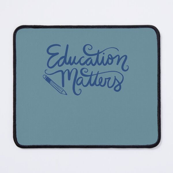 Item preview, Education Matters designed and sold by FrictionMaxxing.