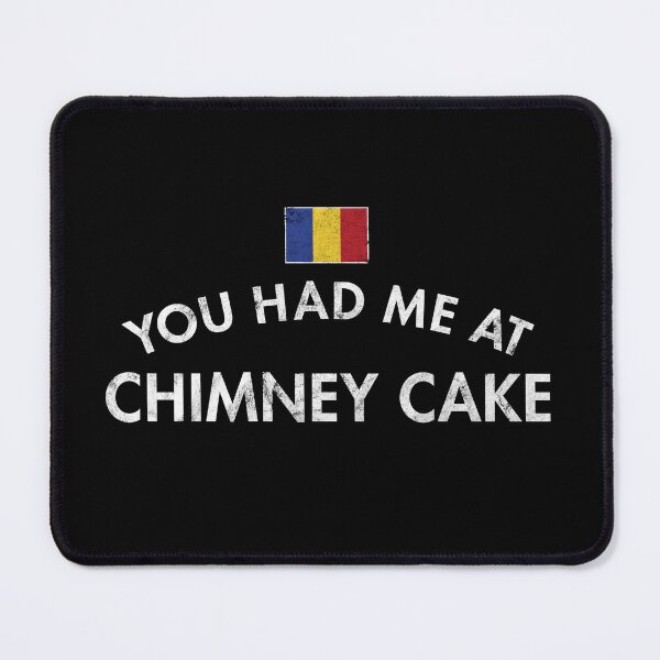 Item preview, You Had Me At Chimney Cake Distressed designed and sold by twHistory.