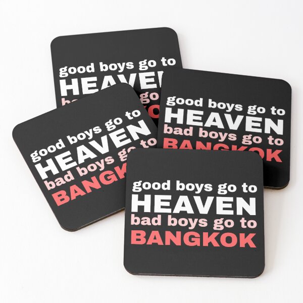 Item preview, Good boys go to heaven bad boys go to Bangkok  designed and sold by vyascreations.