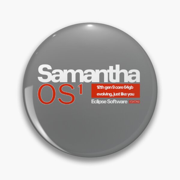 Item preview, Samantha - Artificial Intelligence Operating System designed and sold by FellOffAFirefly.