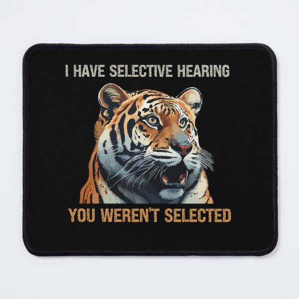 Item preview, I Have Selective Hearing designed and sold by box-artshop.