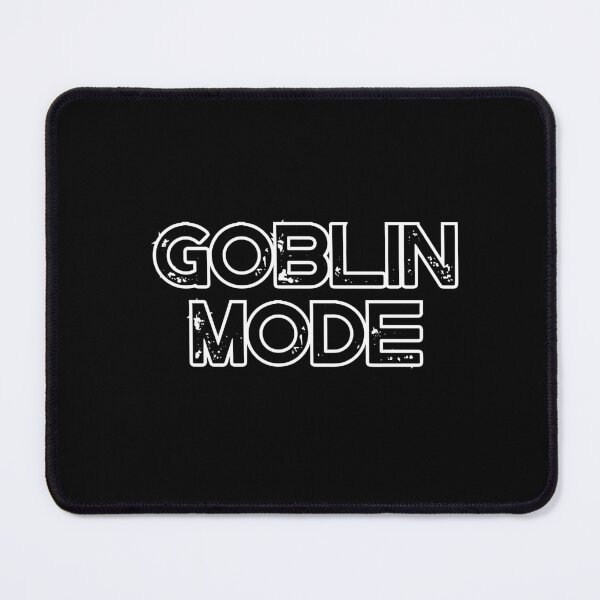 Item preview, Goblin Mode: Plain and Mean designed and sold by GoblinBoutique.