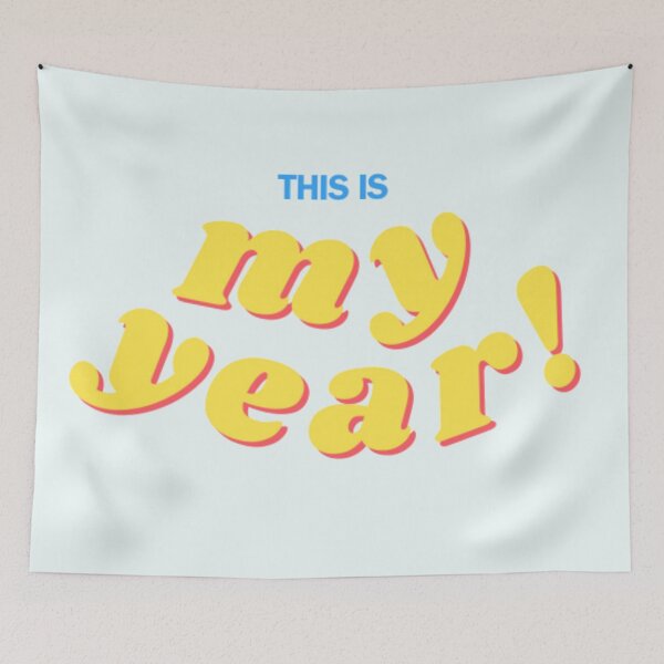 Item preview, This is my year! designed and sold by CrisCat.