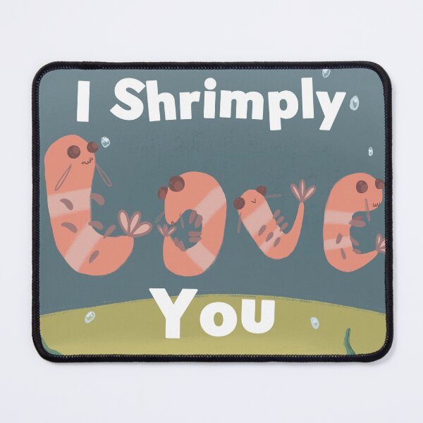 Item preview, I Shrimply Love You! designed and sold by wowzanator.