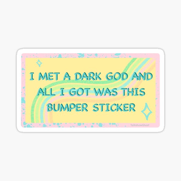 Item preview, I met a dark god (Tales from the gas station) designed and sold by TalkshowGh0st.