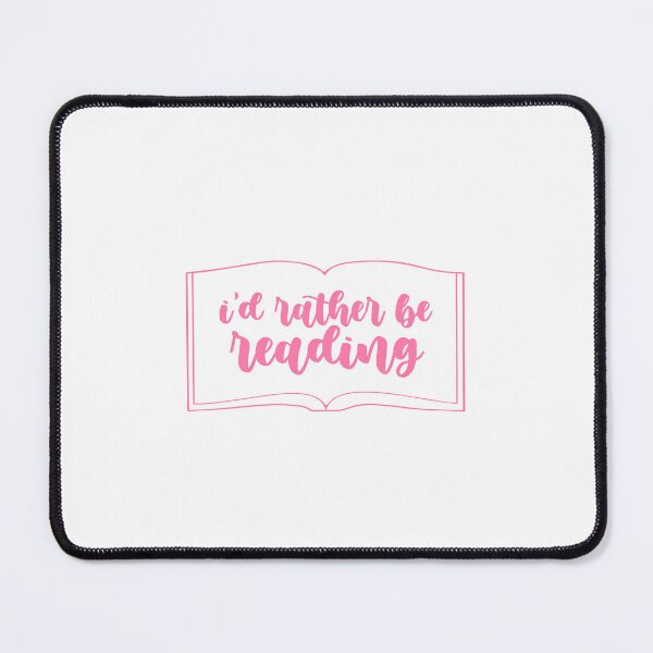 Item preview, pink i'd rather be reading designed and sold by katmar428.