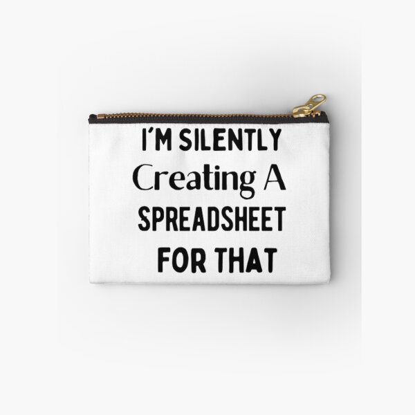 Item preview, I'M Silently Creating A Spreadsheet For That Classic T-Shirt designed and sold by Ahmedprodesign.