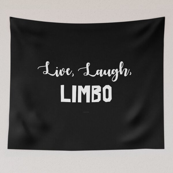 Item preview, Live, Laugh, Limbo designed and sold by Logo-A-GoGo.