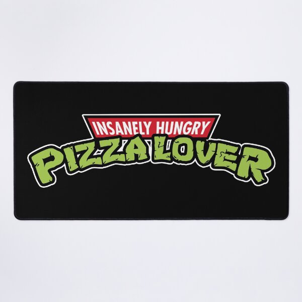 Item preview, Insanely Hungry Pizza Lover designed and sold by sachpica.